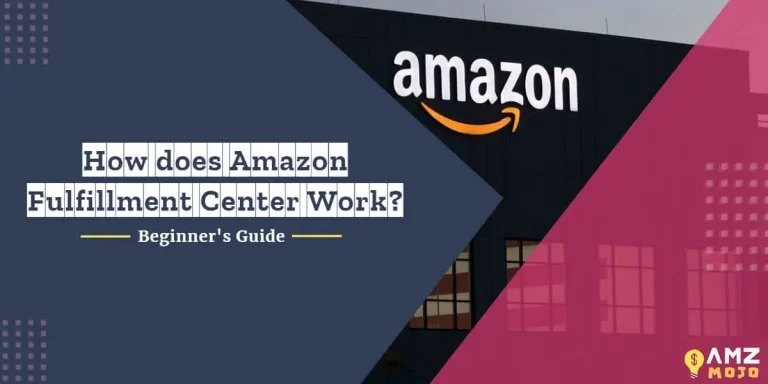 How does Amazon Fulfillment Center Work? (Beginner’s Guide 2024)