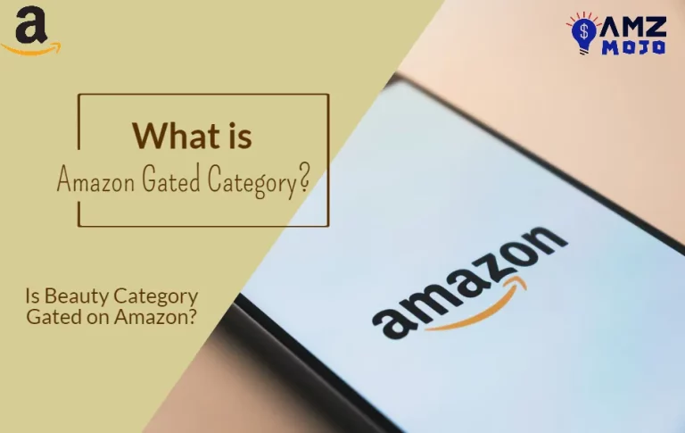 What is Amazon Gated Category? Is Beauty Category Gated on Amazon?