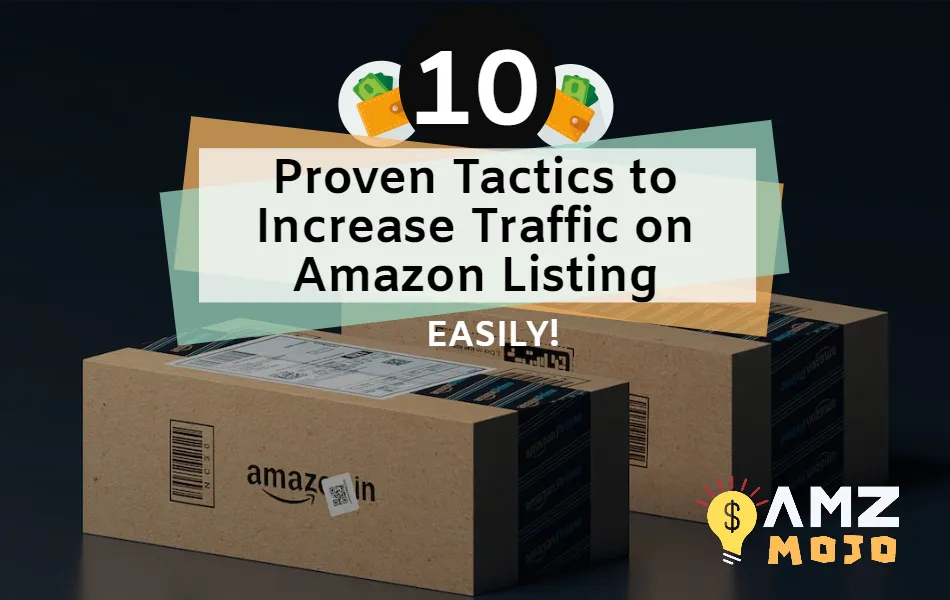 Increase Traffic on Amazon Listing