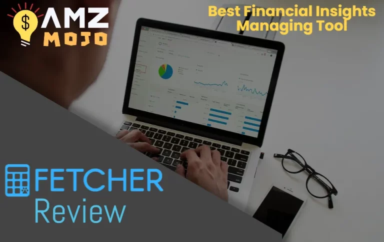 Fetcher Review 2024: Best Financial Insights Managing Tool!