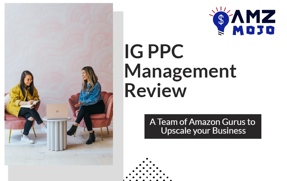IG PPC Management Review
