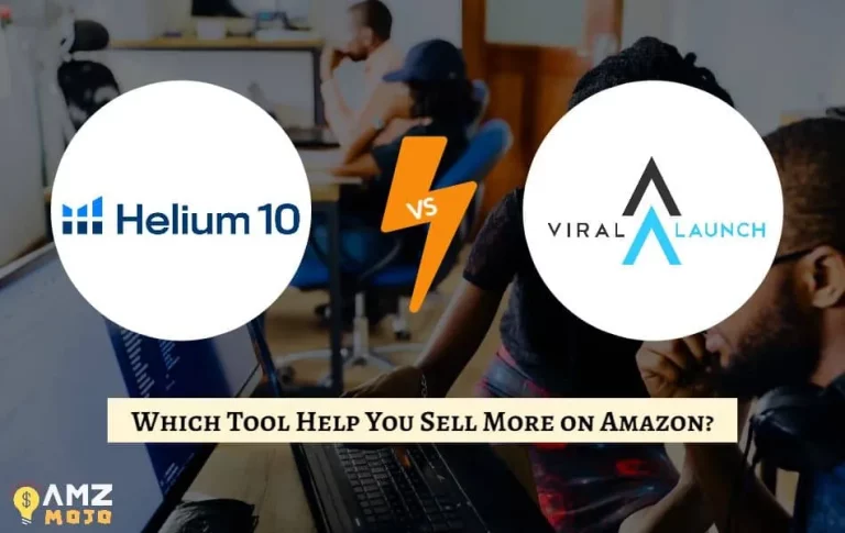 Helium 10 Vs. Viral Launch 2024: Which FBA Tool Help You Sell More on Amazon?