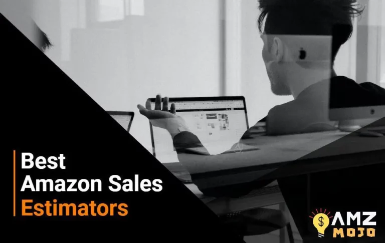 6 Best Amazon Sales Estimators to Estimate AMZ Sales Quickly 2024