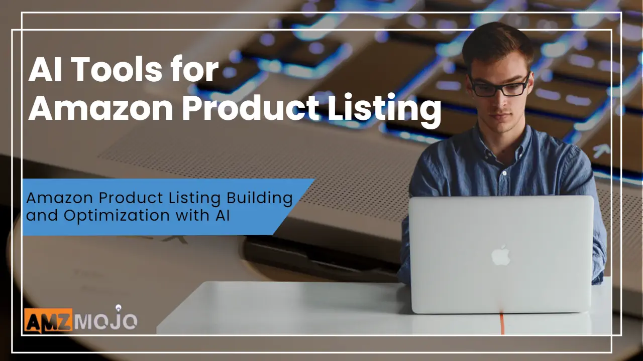 AI Tools for Amazon Product Listing
